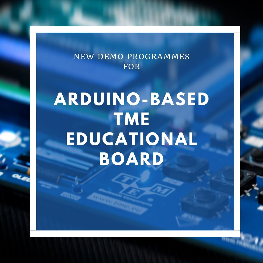 New demo programmes for Arduino-based TME Educational Board!