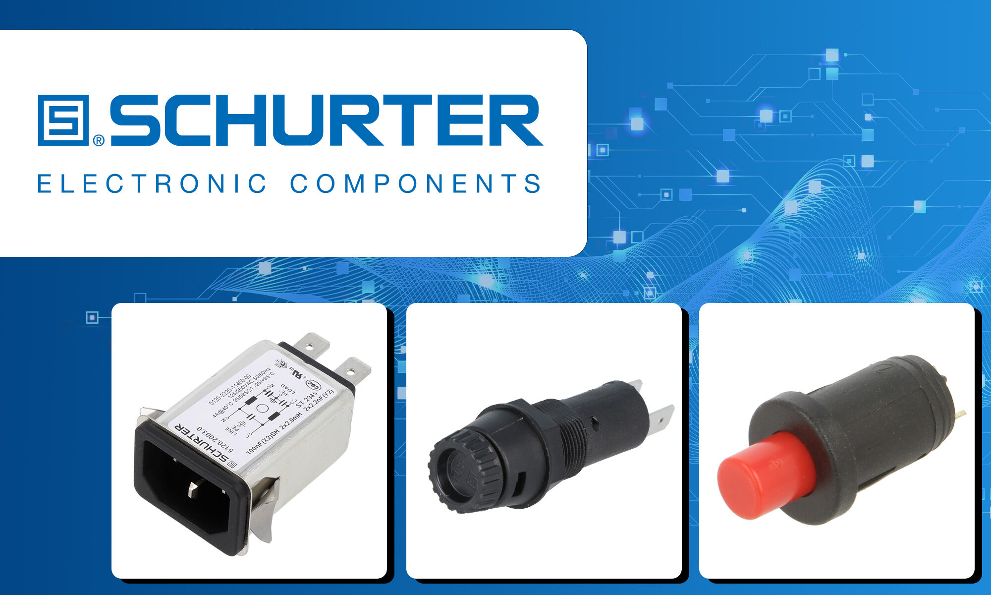 Schurter components – solutions to any problem