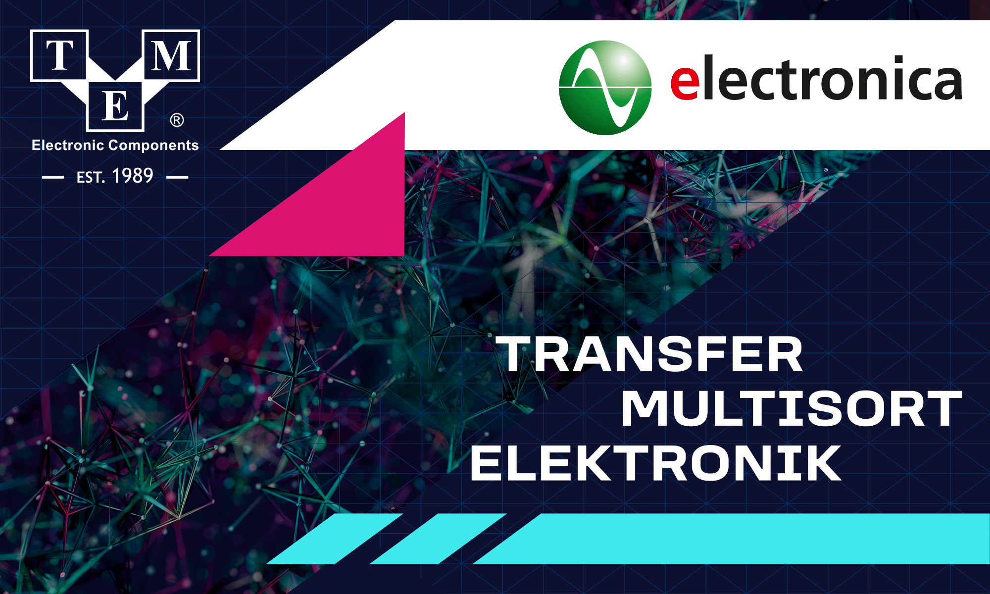 Meet us at the Electronica fair in Munich